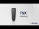 TSX® Implant System